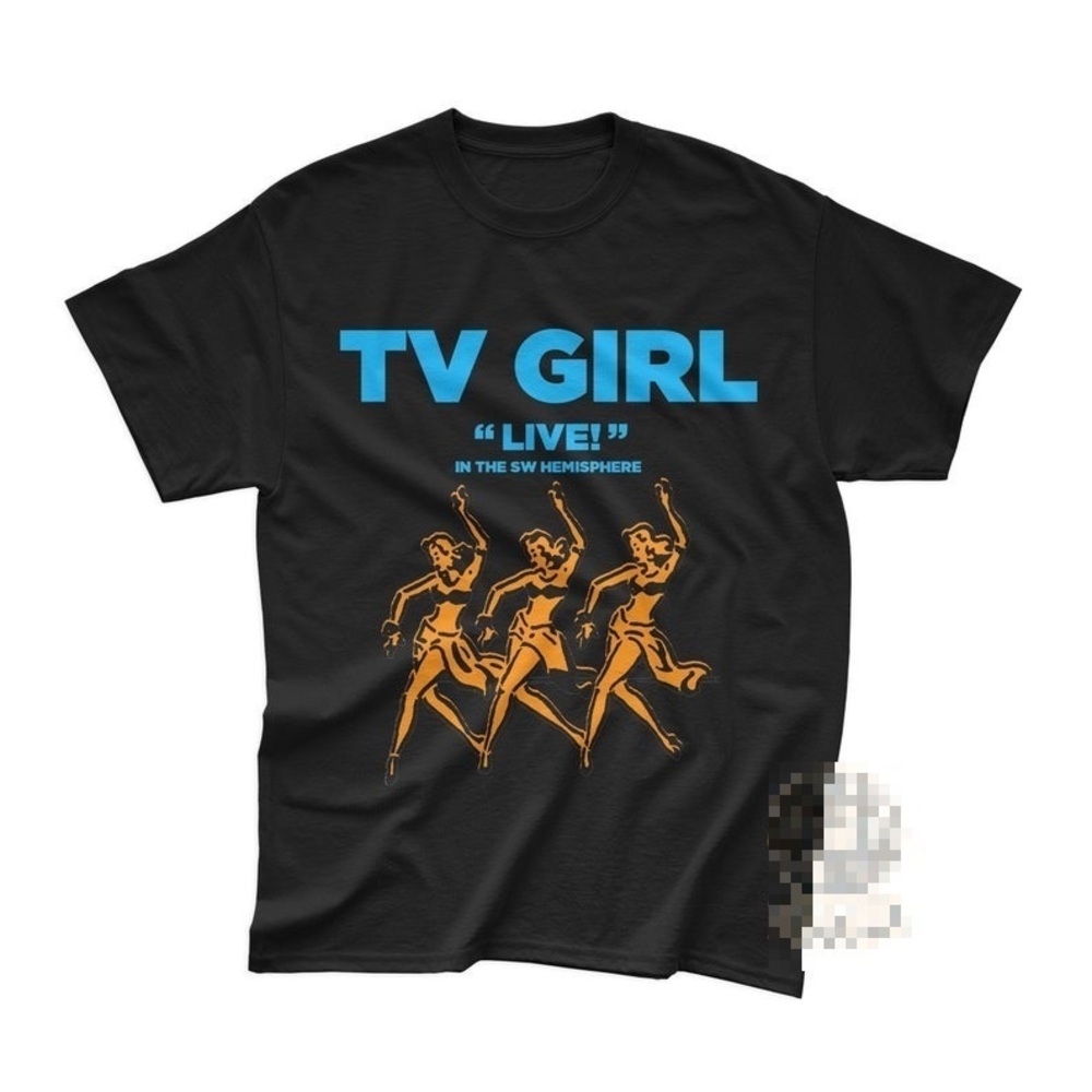 TV Girl Exclusive T-Shirt - Unisex Apparel Gift - TV Girl Concert Black Tee